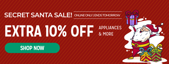 Secret Santa Sale! Extra 10% off appliances & more